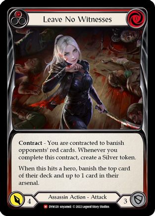 Leave No Witnesses (DYN120) Rainbow Foil - Dynasty