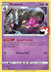 Dusknoir (062/172) [Prize Pack Series Two] | Silver Goblin