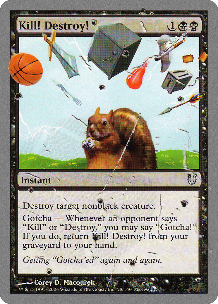 Kill! Destroy! [Unhinged] Foil