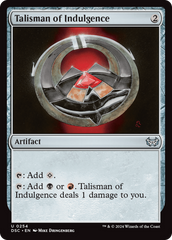 Talisman of Indulgence [Duskmourn: House of Horror Commander] | Silver Goblin