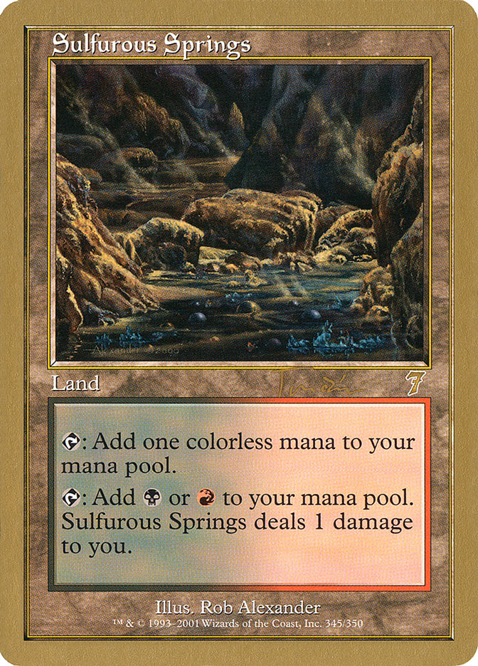 Sulfurous Springs (Jan Tomcani) [World Championship Decks 2001] | Silver Goblin