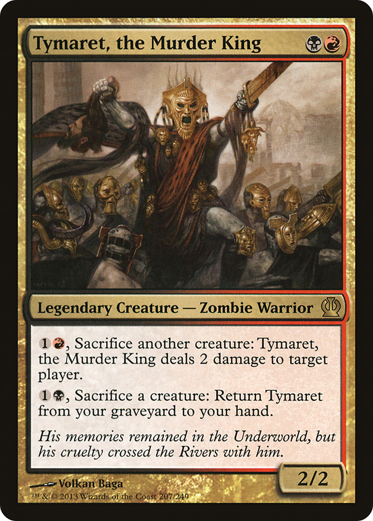 Tymaret, the Murder King [Theros] Foil