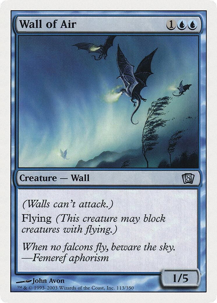 Wall of Air (113) - Eighth Edition