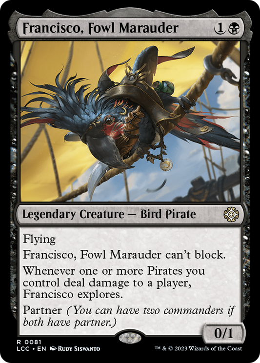 Francisco, Fowl Marauder (081) - The Lost Caverns of Ixalan Commander