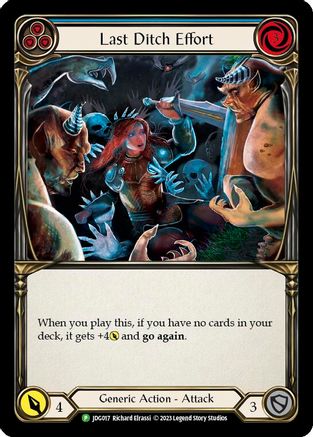 Last Ditch Effort (JDG017) Cold Foil - FaB Promos