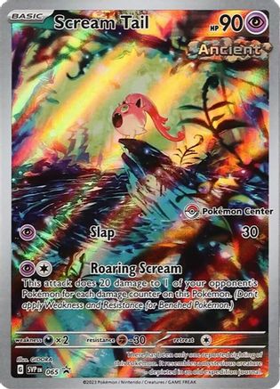 Scream Tail - 065 (Pokemon Center Exclusive) (65) Holofoil - SV Scarlet & Violet Promo Cards