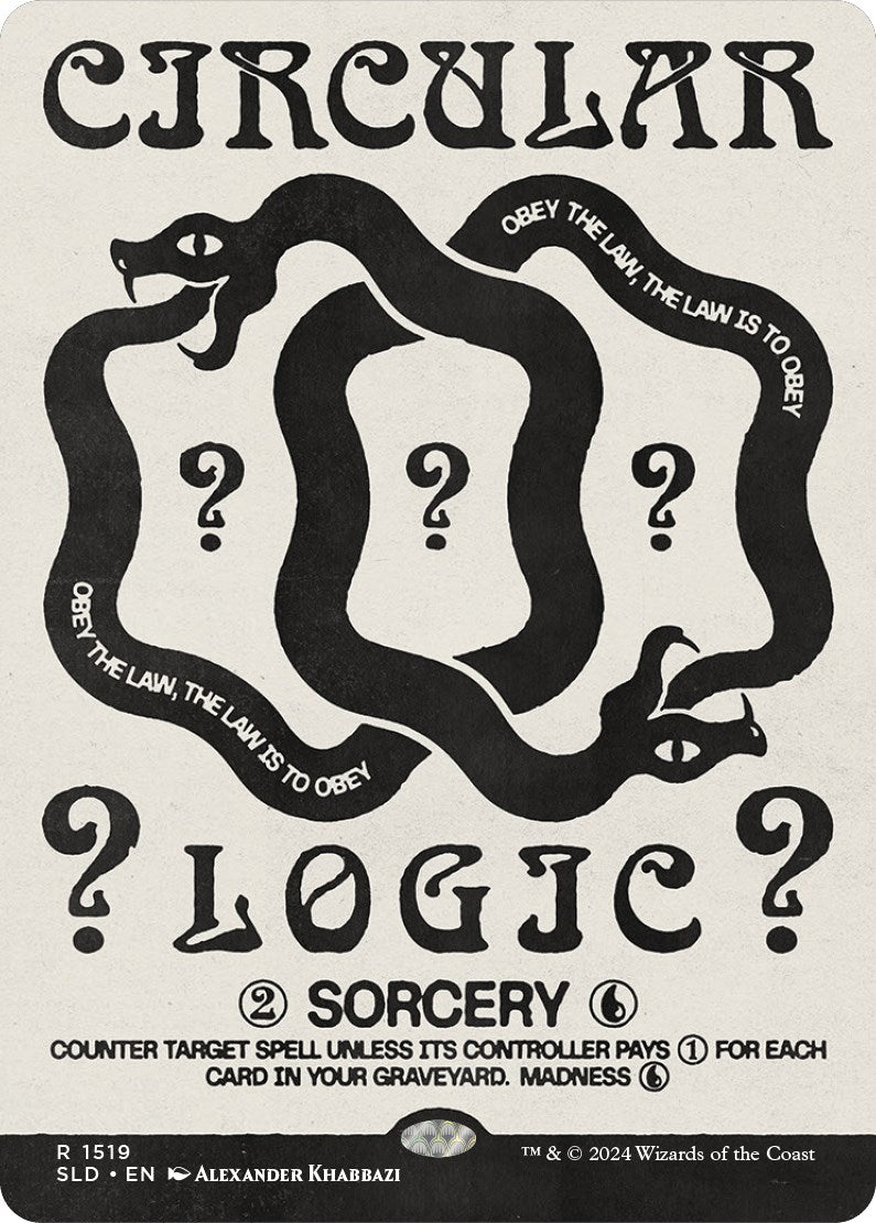 Circular Logic [Secret Lair Drop Series] | Silver Goblin