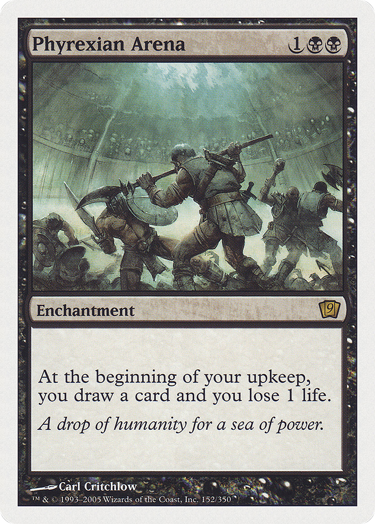 Phyrexian Arena (152) - Ninth Edition