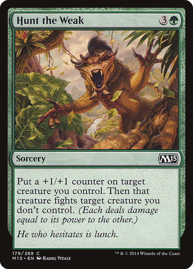 Hunt the Weak [Magic 2015] Foil