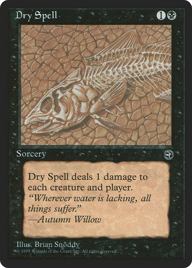 Dry Spell (Autumn Willow Flavor Text) [Homelands] | Silver Goblin