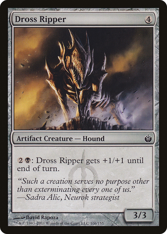 Dross Ripper [Mirrodin Besieged] Foil