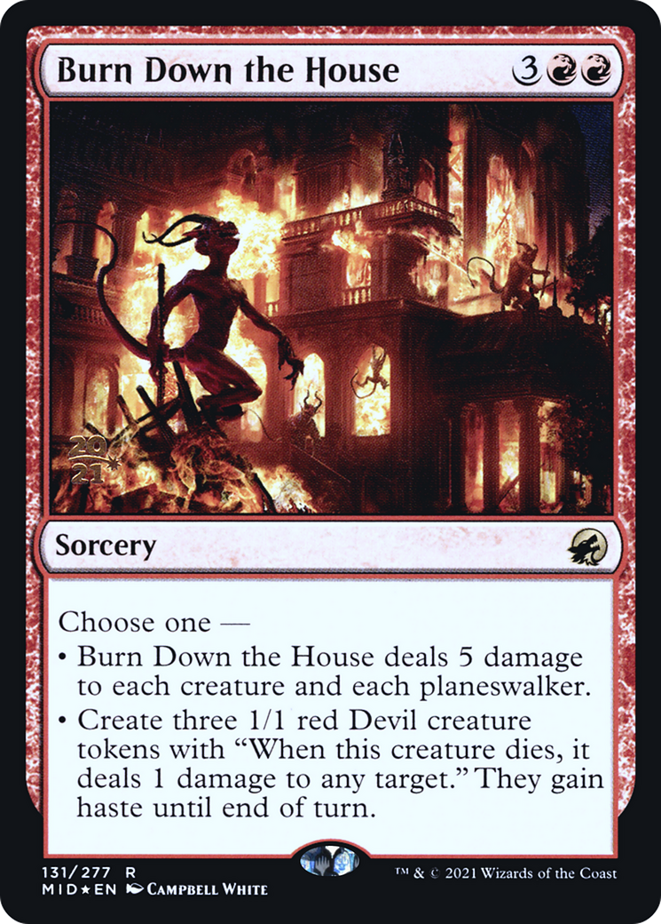 Burn Down the House [Innistrad: Midnight Hunt Prerelease Promos] | Silver Goblin