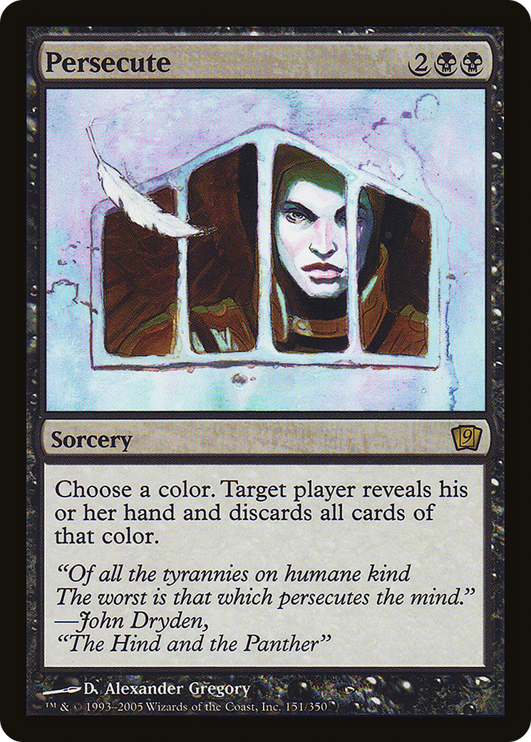 Persecute (151) Foil - Ninth Edition