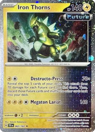 Iron Thorns - 062/162 (Cosmos Holo) (62) Holofoil  - Miscellaneous Cards & Products