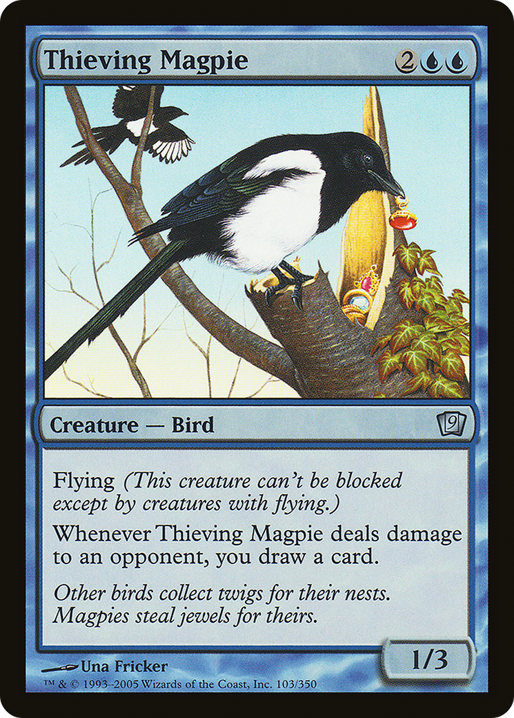 Thieving Magpie (103) - Ninth Edition