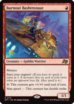 Burnout Bashtronaut (115) Foil - Prerelease Cards
