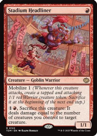 Stadium Headliner (122) Foil - Prerelease Cards