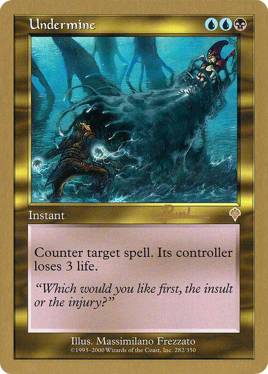 Undermine (Antoine Ruel) [World Championship Decks 2001]