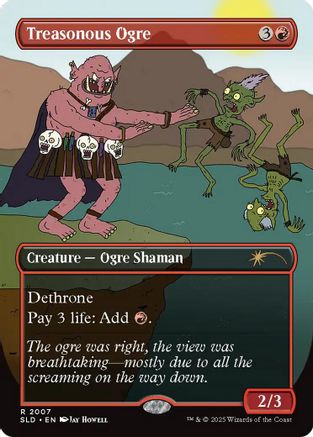 Treasonous Ogre (2007) - Secret Lair Drop