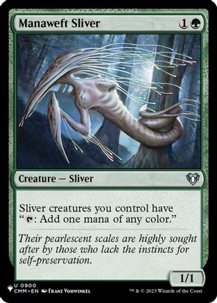 Manaweft Sliver (CMM) (900) - The List