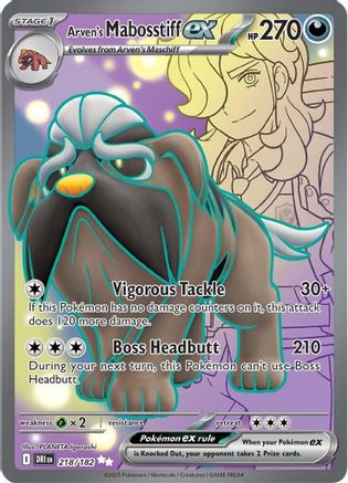 Arven's Mabosstiff ex (218) Holofoil - Destined Rivals