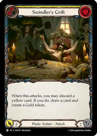 Swindler's Grift (Yellow) (SEA170) Rainbow Foil - High Seas