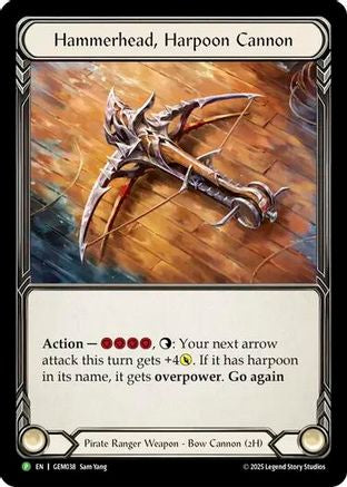 Hammerhead, Harpoon Cannon (GEM038) Cold Foil - GEM Pack 2