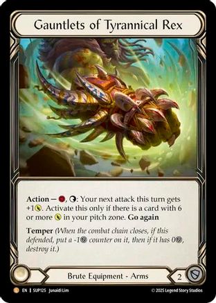 Gauntlets of Tyrannical Rex (SUP125) Cold Foil - Super Slam