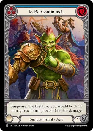 To Be Continued... (Extended Art) (SUP208) Cold Foil - Super Slam