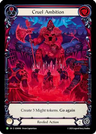 Cruel Ambition (GEM096) Rainbow Foil - GEM Pack 3