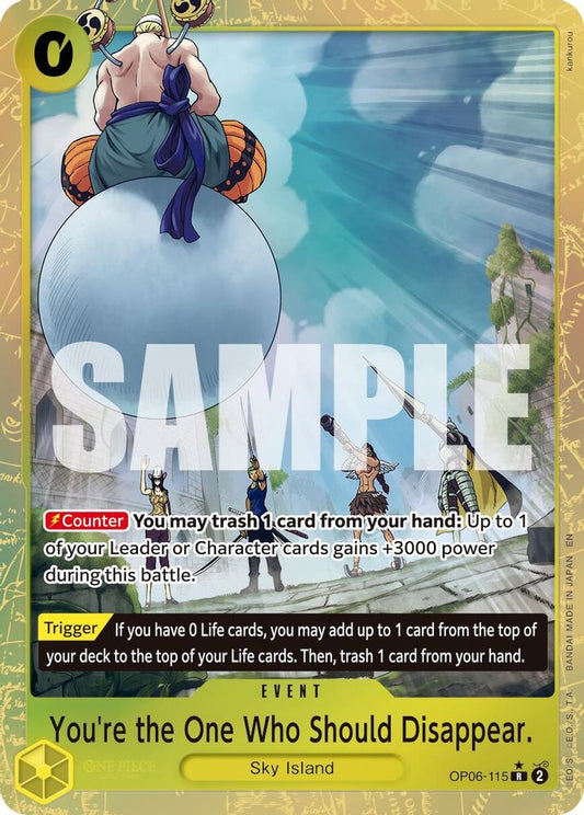 You're the One Who Should Disappear (Alternate Art) (OP06-115) Foil