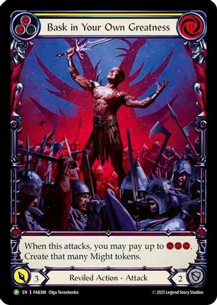 Bask in Your Own Greatness (Yellow) (Extended Art) (FAB388) Rainbow Foil - Flesh and Blood: Promo Cards