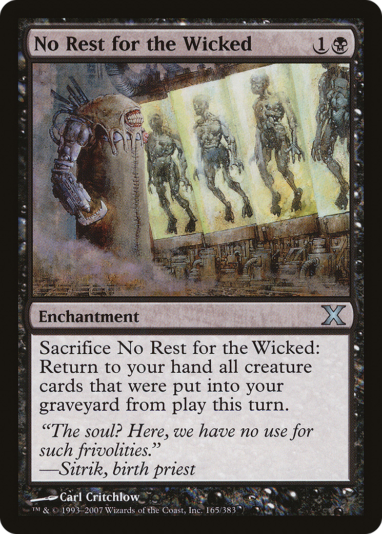 No Rest for the Wicked (165) Foil - Tenth Edition