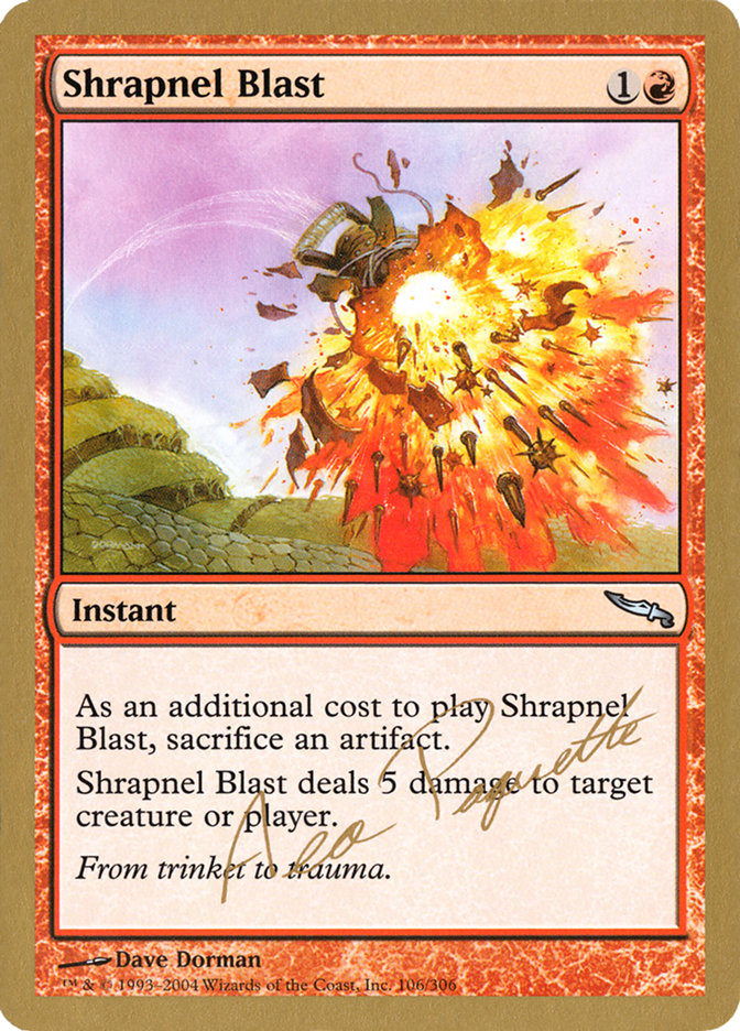 Shrapnel Blast (Aeo Paquette) [World Championship Decks 2004] | Silver Goblin