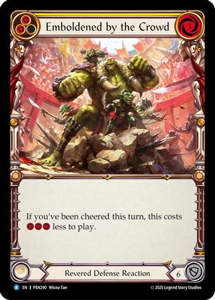 Emboldened By The Crowd (Yellow) (PEN290) Rainbow Foil - Compendium of Rathe