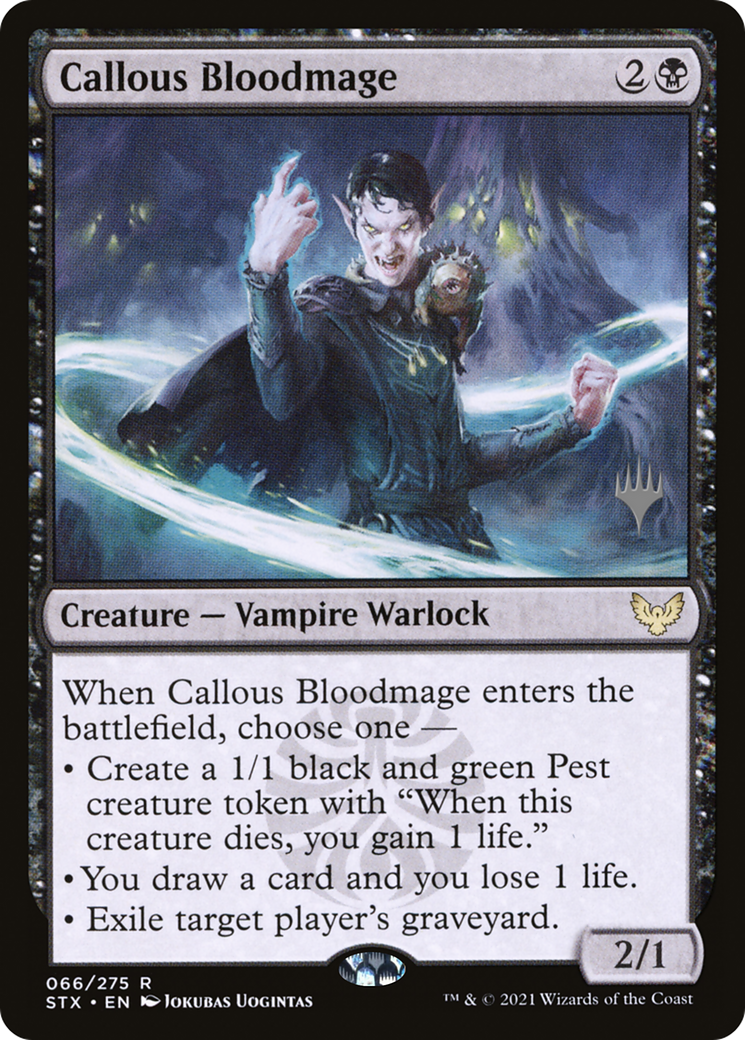Callous Bloodmage (Promo Pack) [Strixhaven: School of Mages Promos] Foil