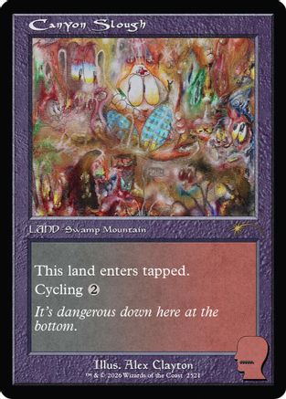 Canyon Slough (2521) Foil - Secret Lair Drop Series