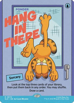 Hang In There – Ponder (2670) - Secret Lair Drop Series