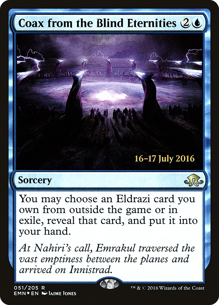 Coax from the Blind Eternities [Eldritch Moon Prerelease Promos] | Silver Goblin