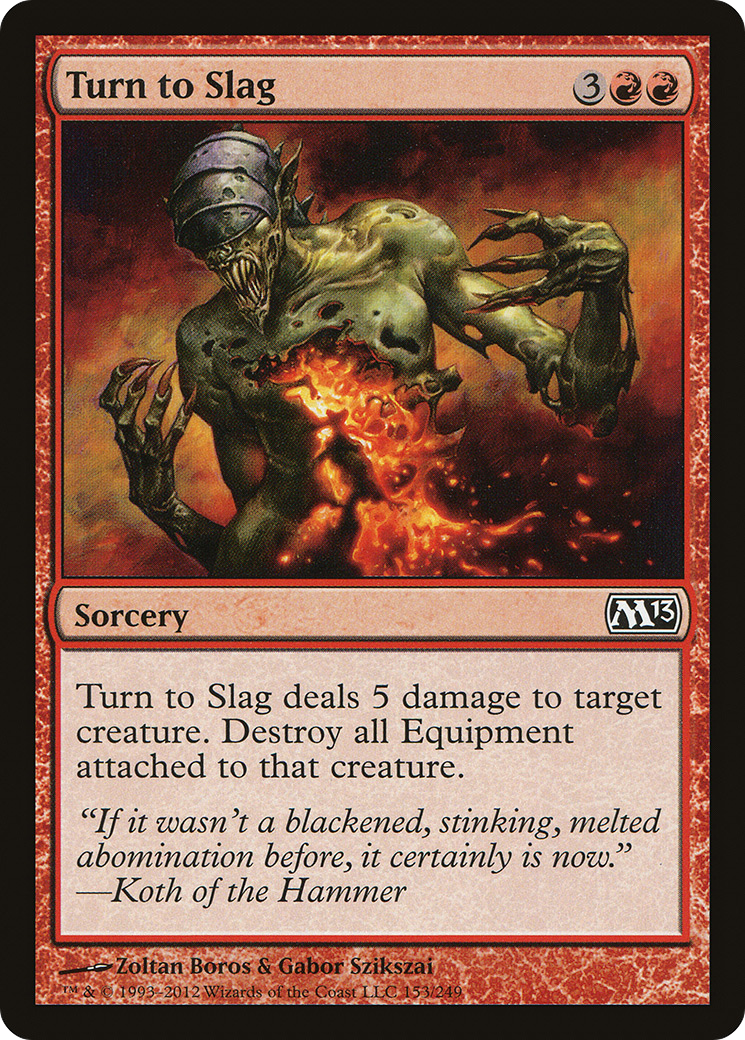 Turn to Slag (153) Foil - Magic 2013