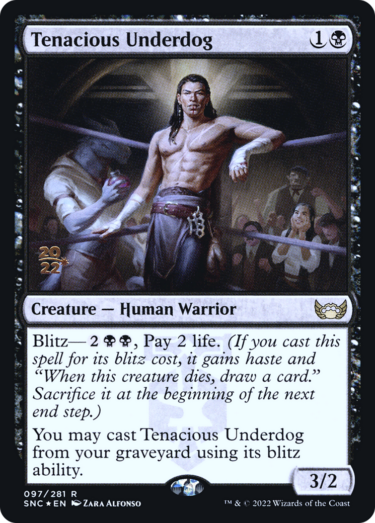 Tenacious Underdog [Streets of New Capenna Prerelease Promos]