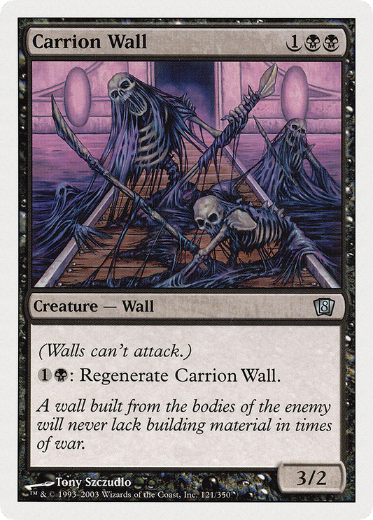 Carrion Wall (121) - Eighth Edition