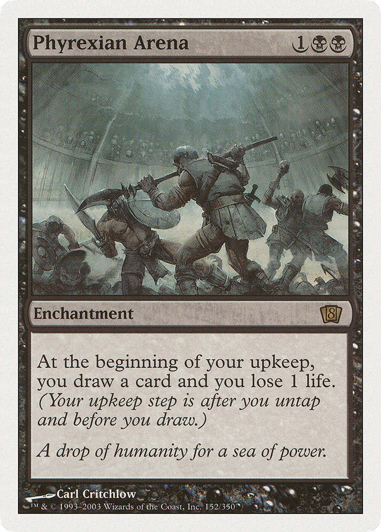 Phyrexian Arena (152) - Eighth Edition