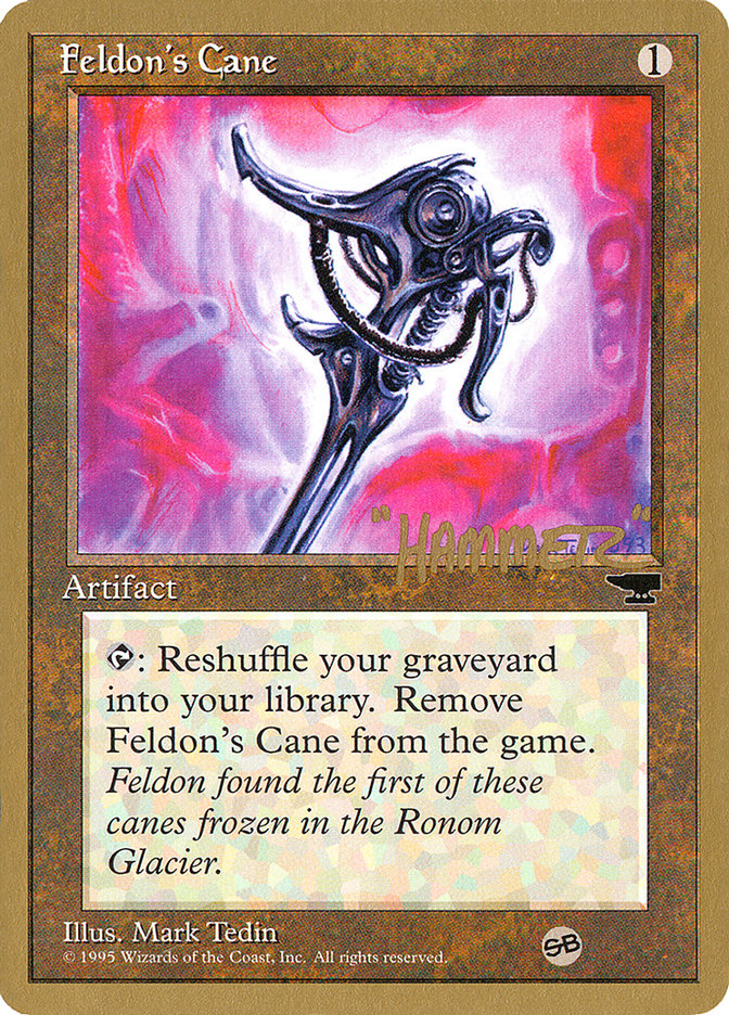 Feldon's Cane (Shawn "Hammer" Regnier) (SB) [Pro Tour Collector Set] | Silver Goblin