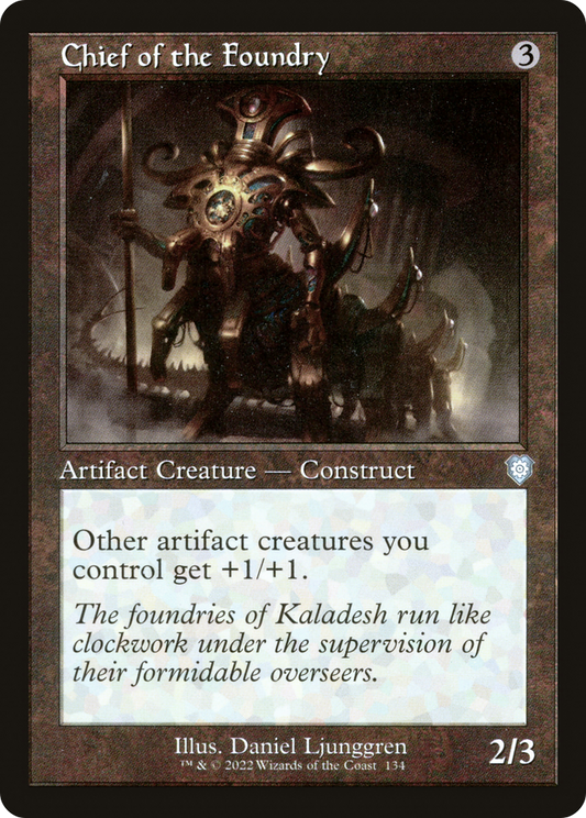 Chief of the Foundry (Retro) [The Brothers' War Commander]