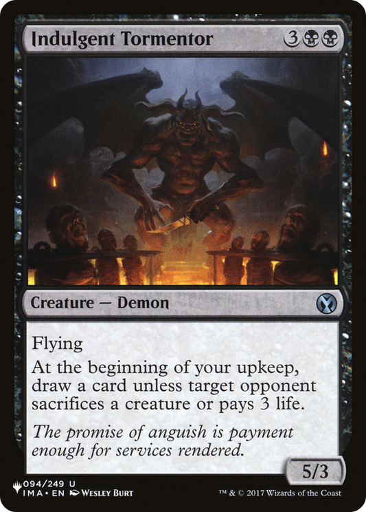 Indulgent Tormentor (IMA-94)