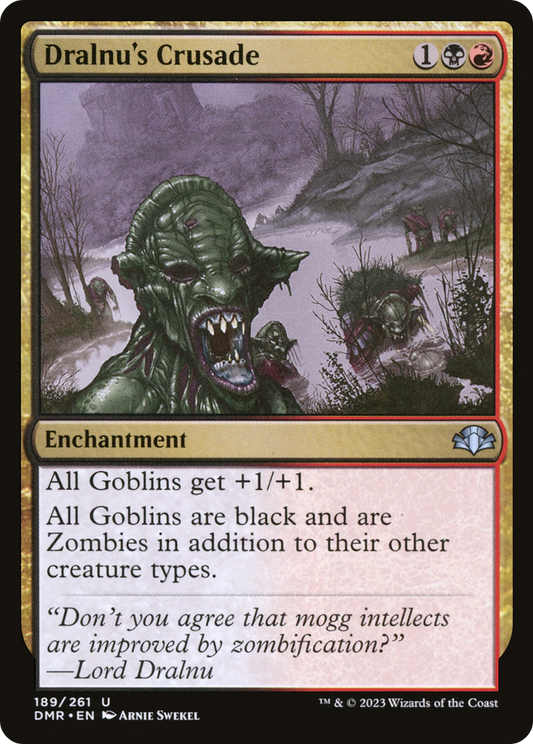 Dralnu's Crusade [Dominaria Remastered] Foil