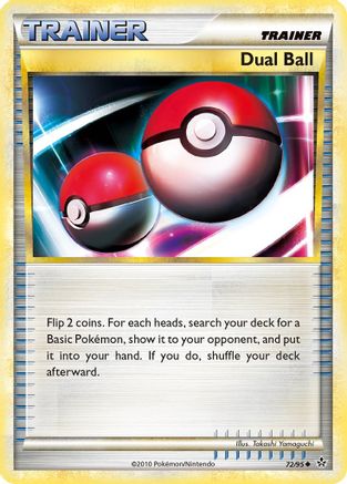 Dual Ball (72) Reverse Holofoil - Unleashed