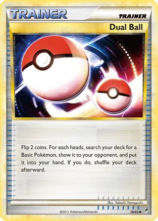Dual Ball (78) Reverse Holofoil - Call of Legends