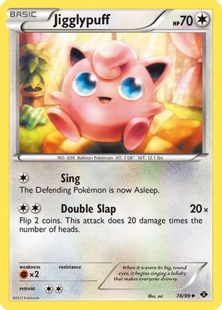 Jigglypuff (78/99) [Black & White: Next Destinies] Reverse Holofoil